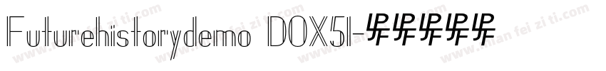 Futurehistorydemo DOX51字体转换
